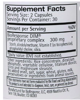 The Supplement Facts label for BioResponse's DIM | 150mg (60ct) features the ingredients in its proprietary complex, known for promoting estrogen balance, and includes Diindolylmethane. It also contains a disclaimer regarding FDA evaluation.